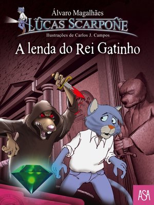 cover image of A Lenda do Rei Gatinho